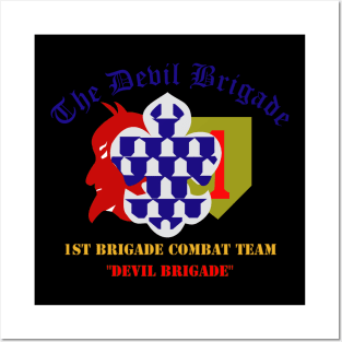 1st Bde Combat Tm - Devils Brigade - 1st Infantry Div Posters and Art